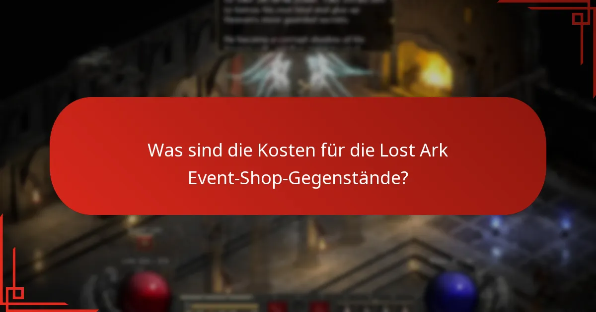 Was sind die Kosten für die Lost Ark Event-Shop-Gegenstände?