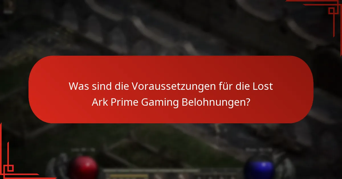 Was sind die aktuellen und kommenden Lost Ark Prime Gaming Belohnungen?