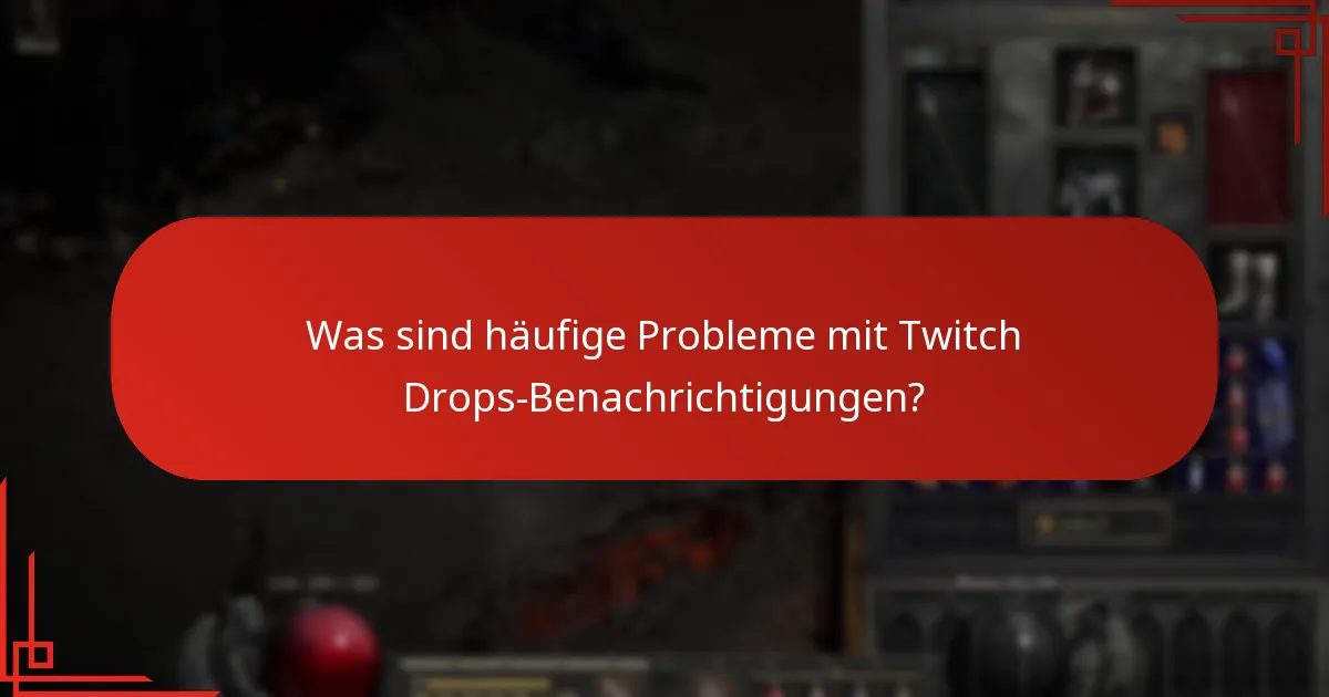 Wie verwaltet man Benachrichtigungen für Twitch Drops?