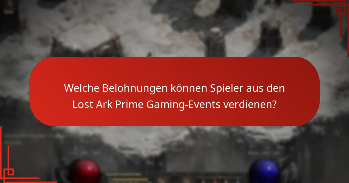 Wie maximiert man die Teilnahme an Lost Ark Prime Gaming-Events?