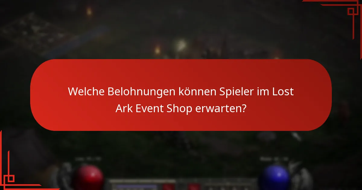 Was sind die häufigsten Fallstricke bei der Teilnahme am Lost Ark Event Shop?