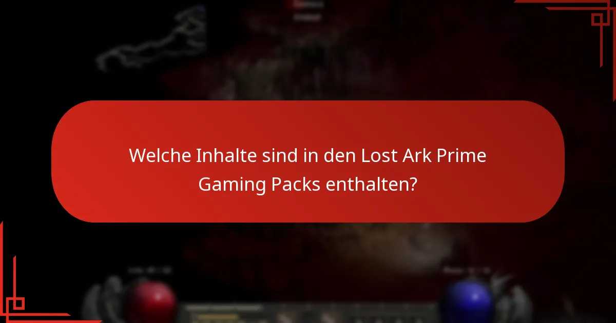 Wie vergleichen sich die Lost Ark Prime Gaming Packs?