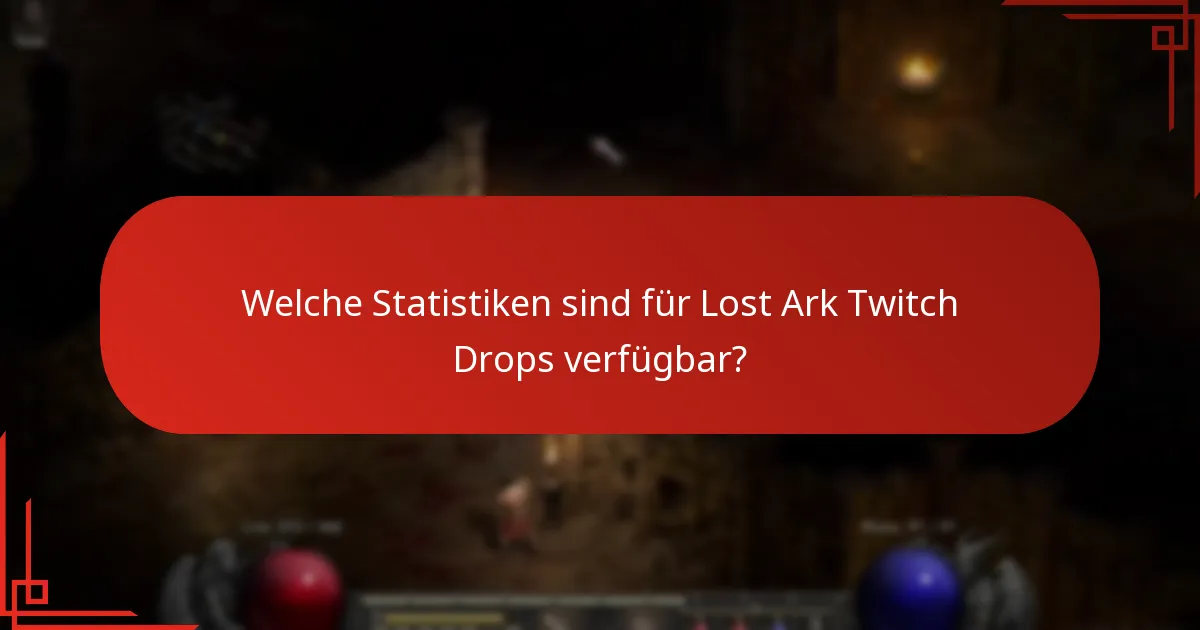 Welche Erkenntnisse können aus den Daten zu Lost Ark Twitch Drops gewonnen werden?