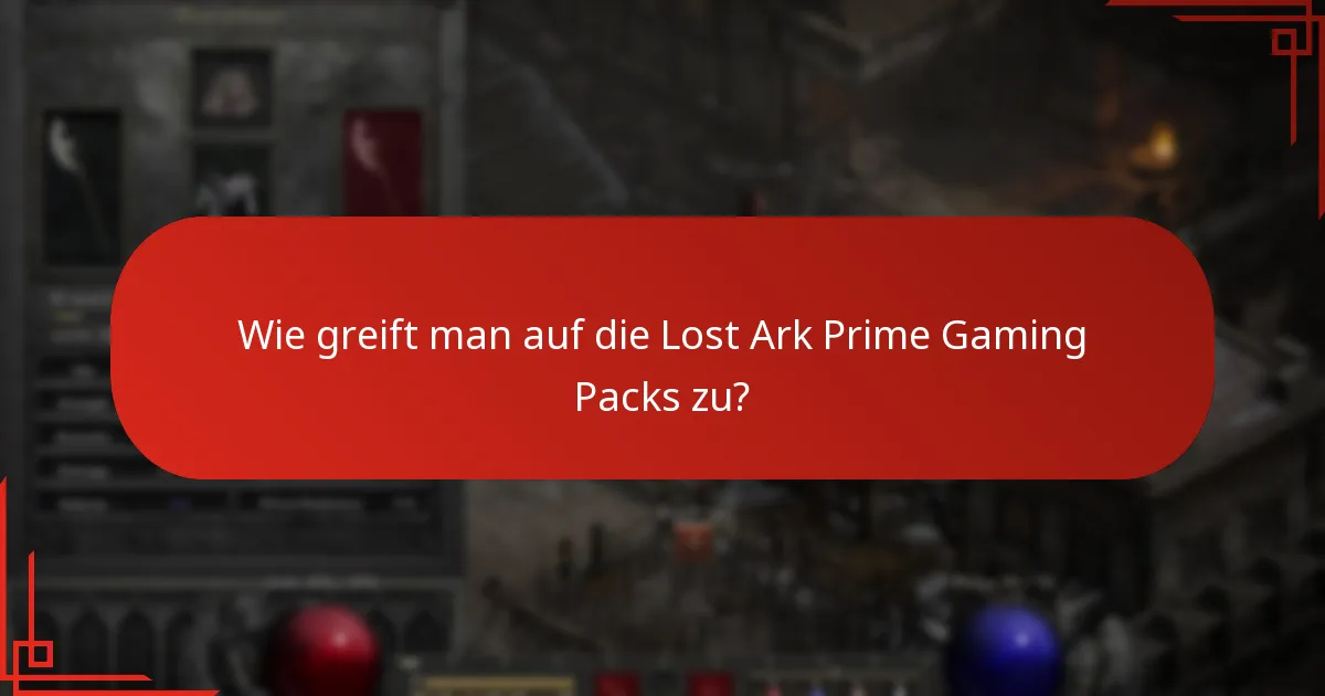 Wie greift man auf die Lost Ark Prime Gaming Packs zu?
