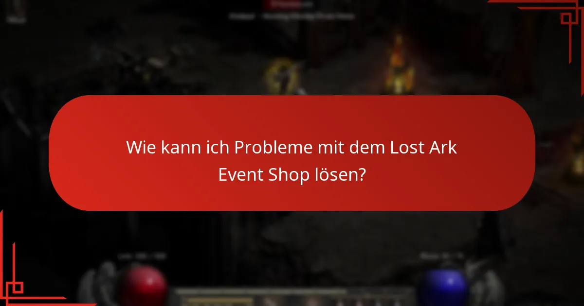Was sind einige Community-Einblicke zu Problemen im Lost Ark Event Shop?
