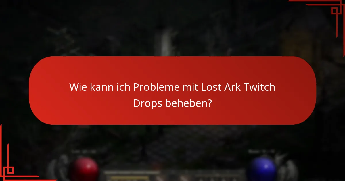 Was sind die Auswirkungen von Twitch Drops auf das Gameplay?