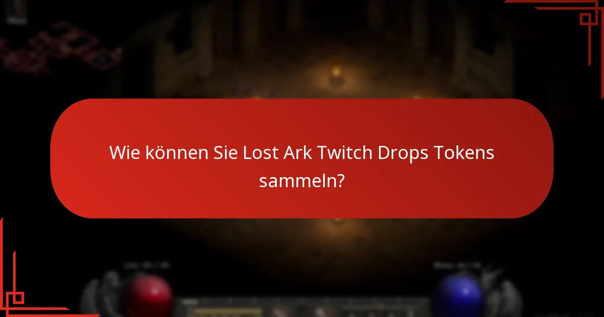 Was sind die Vorteile der Verwendung von Lost Ark Twitch Drops Tokens?