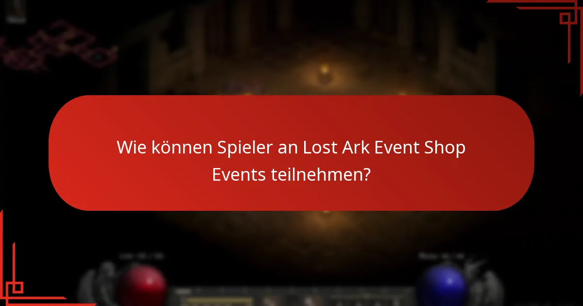 Wie vergleichen sich Lost Ark Event Shop Events mit anderen In-Game-Events?